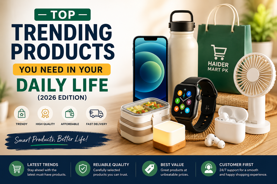 Top Trending Products You Need in Your Daily Life (2026 Edition)